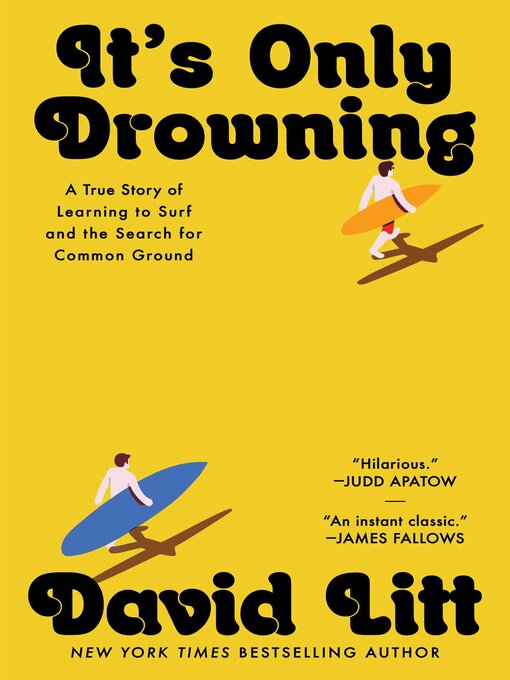 Title details for It's Only Drowning by David Litt - Wait list